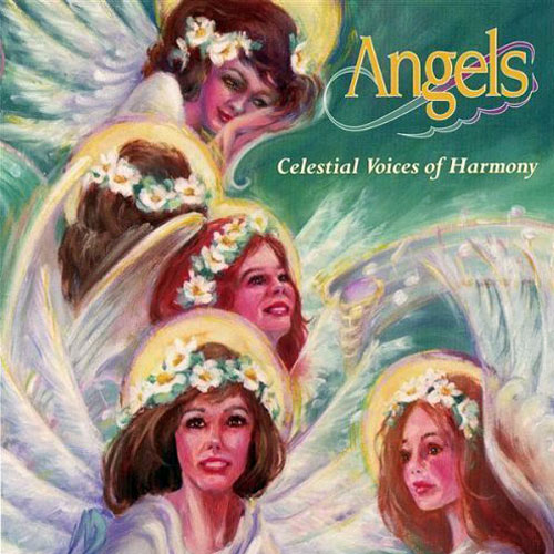 Angels, Celestial Voices of Harmony