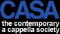 CASA-Contemporary A Cappella Society of America